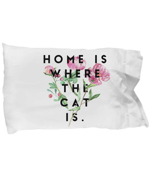 Home is where the cat is with blossom - Bedroom Pillow case