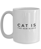 Cat is the new Black - White Mug