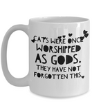 Cats were worshipped as gods - white mug