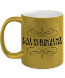 Cat Fur is just part of the Decor - Sparkly mug
