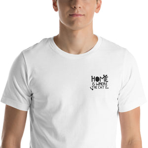Home is where the cat is embroidered - Short-Sleeve Unisex T-Shirt